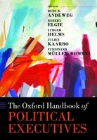 The Oxford Handbook of Political Executives  - Libro Oxford University Press, Oxford Handbooks | Libraccio.it