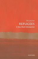 Refugees - Gil Loescher - Libro Oxford University Press, Very Short Introductions | Libraccio.it