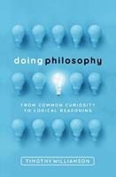 Doing Philosophy - Timothy Williamson - Libro Oxford University Press | Libraccio.it