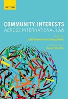 Community Interests Across International Law  - Libro Oxford University Press | Libraccio.it