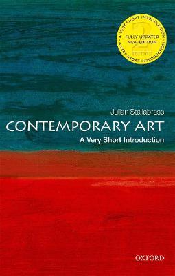 Contemporary Art - Julian Stallabrass - Libro Oxford University Press, Very Short Introductions | Libraccio.it