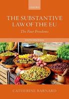 The Substantive Law of the EU - Catherine Barnard - Libro Oxford University Press | Libraccio.it