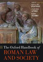 The Oxford Handbook of Roman Law and Society  - Libro Oxford University Press, Oxford Handbooks | Libraccio.it