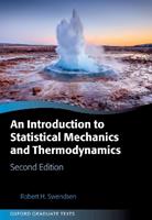 An Introduction to Statistical Mechanics and Thermodynamics - Robert H. Swendsen - Libro Oxford University Press, Oxford Graduate Texts | Libraccio.it