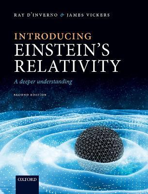 Introducing Einstein's Relativity - Ray d'Inverno, James Vickers - Libro Oxford University Press | Libraccio.it