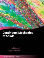 Continuum Mechanics of Solids - Lallit Anand, Sanjay Govindjee - Libro Oxford University Press, Oxford Graduate Texts | Libraccio.it