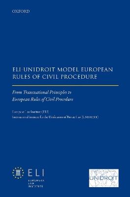 ELI – Unidroit Model European Rules of Civil Procedure  - Libro Oxford University Press | Libraccio.it