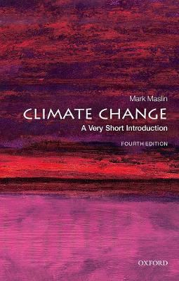 Climate Change - Mark Maslin - Libro Oxford University Press, Very Short Introductions | Libraccio.it