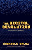 The Digital Revolution - Gabriele Balbi - Libro Oxford University Press | Libraccio.it