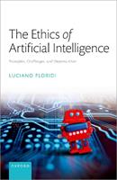 The Ethics of Artificial Intelligence - Luciano Floridi - Libro Oxford University Press | Libraccio.it
