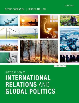 Introduction to International Relations and Global Politics - Georg Sørensen, Jørgen Møller - Libro Oxford University Press | Libraccio.it