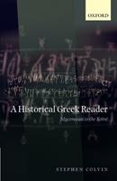 A Historical Greek Reader - Stephen Colvin - Libro Oxford University Press | Libraccio.it