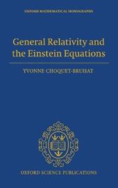 General Relativity and the Einstein Equations
