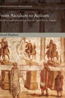 From Asculum to Actium - Edward Bispham - Libro Oxford University Press, Oxford Classical Monographs | Libraccio.it