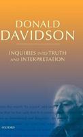 Inquiries into Truth and Interpretation - Donald Davidson - Libro Oxford University Press, The Philosophical Essays of Donald Davidson (5 Volumes) | Libraccio.it