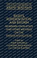 Rights, Representation, and Reform - Jeremy Bentham - Libro Oxford University Press, The Collected Works of Jeremy Bentham | Libraccio.it