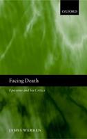 Facing Death - James Warren - Libro Oxford University Press | Libraccio.it