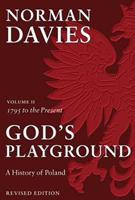 God's Playground A History of Poland - Norman Davies - Libro Oxford University Press | Libraccio.it