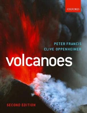 Volcanoes - Peter The Late Francis, Clive Oppenheimer - Libro Oxford University Press | Libraccio.it