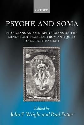 Psyche and Soma  - Libro Oxford University Press | Libraccio.it