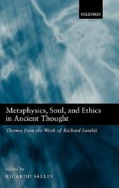Metaphysics, Soul, and Ethics in Ancient Thought