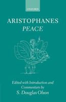 Aristophanes: Peace  - Libro Oxford University Press | Libraccio.it