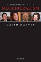A Brief History of Neoliberalism - David Harvey - Libro Oxford University Press | Libraccio.it