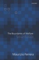 The Boundaries of Welfare - Maurizio Ferrera - Libro Oxford University Press | Libraccio.it