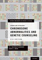 Gardner and Sutherland's Chromosome Abnormalities and Genetic Counseling - R.J. McKinlay Gardner, David J. Amor - Libro Oxford University Press Inc, Oxford Monographs on Medical Genetics | Libraccio.it