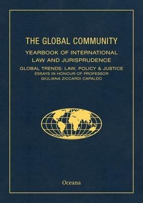 Global Community Yearbook of International Law and Jurisprudence  - Libro Oxford University Press, Global Community: Yearbook of International Law and Jurispru | Libraccio.it