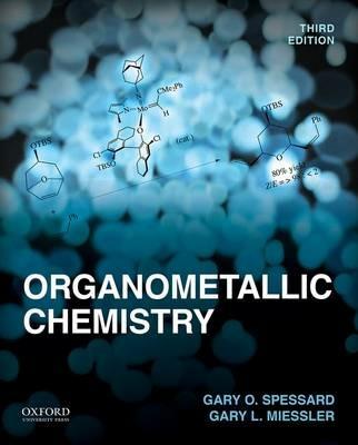 Organometallic Chemistry - Gary O. Spessard, Gary L. Miessler - Libro Oxford University Press Inc | Libraccio.it