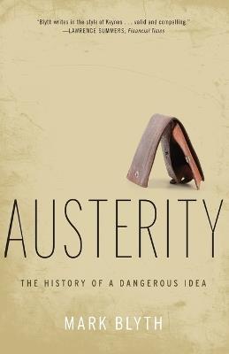Austerity - Mark Blyth - Libro Oxford University Press Inc | Libraccio.it