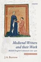 Medieval Writers and their Work - J. A. Burrow - Libro Oxford University Press | Libraccio.it