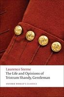 The Life and Opinions of Tristram Shandy, Gentleman - Laurence Sterne - Libro Oxford University Press, Oxford World's Classics | Libraccio.it