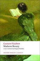 Madame Bovary - Gustave Flaubert, Mark Overstall - Libro Oxford University Press, Oxford World's Classics | Libraccio.it