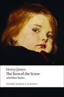 The Turn of the Screw and Other Stories - Henry James - Libro Oxford University Press, Oxford World's Classics | Libraccio.it