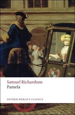 Pamela - Samuel Richardson - Libro Oxford University Press, Oxford World's Classics | Libraccio.it