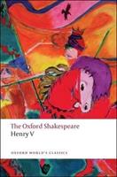 Henry V: The Oxford Shakespeare - William Shakespeare - Libro Oxford University Press, Oxford World's Classics | Libraccio.it