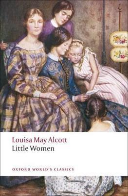 Little Women - Louisa May Alcott - Libro Oxford University Press, Oxford World's Classics | Libraccio.it