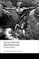 Billy Budd, Sailor and Selected Tales - Herman Melville - Libro Oxford University Press, Oxford World's Classics | Libraccio.it