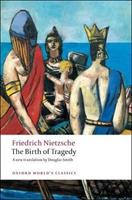 The Birth of Tragedy - Friedrich Nietzsche - Libro Oxford University Press, Oxford World's Classics | Libraccio.it