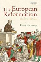 The European Reformation - Euan Cameron - Libro Oxford University Press | Libraccio.it