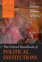 The Oxford Handbook of Political Institutions - R. A. W. Rhodes, Sarah A. Binder, Bert A. Rockman - Libro Oxford University Press, Oxford Handbooks | Libraccio.it