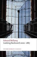 Looking Backward 2000-1887 - Edward Bellamy - Libro Oxford University Press, Oxford World's Classics | Libraccio.it