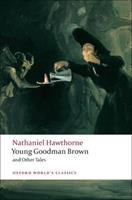 Young Goodman Brown and Other Tales - Nathaniel Hawthorne - Libro Oxford University Press, Oxford World's Classics | Libraccio.it