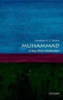 Muhammad - Jonathan A.C. Brown - Libro Oxford University Press, Very Short Introductions | Libraccio.it
