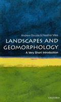 Landscapes and Geomorphology - Andrew Goudie, Heather Viles - Libro Oxford University Press, Very Short Introductions | Libraccio.it