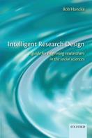 Intelligent Research Design - Bob Hancké - Libro Oxford University Press | Libraccio.it
