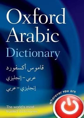 Oxford Arabic Dictionary - Oxford Languages - Libro Oxford University Press | Libraccio.it
