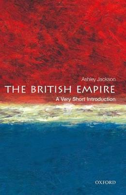 The British Empire - Ashley Jackson - Libro Oxford University Press, Very Short Introductions | Libraccio.it